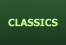 CLASSICS